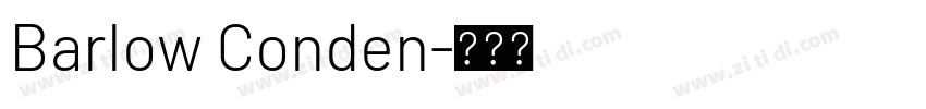 Barlow Conden字体转换